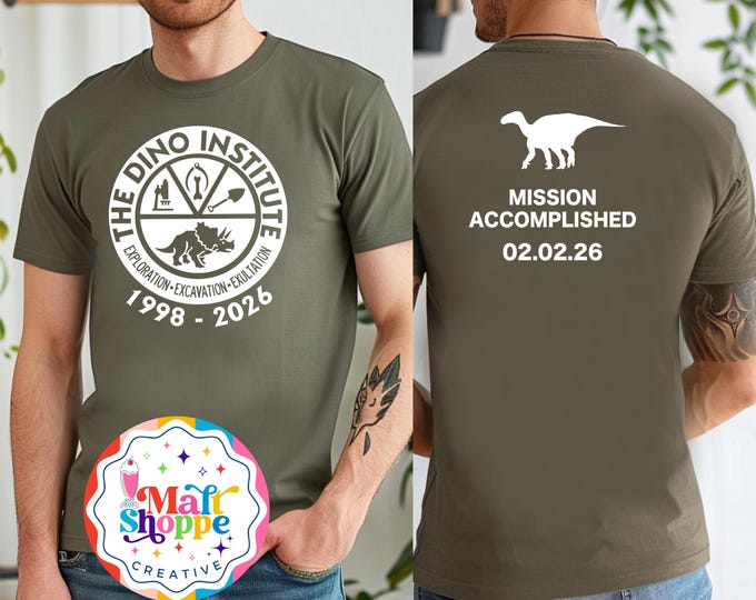 MALT SHOPPE Dinosaur Final Mission Accomplished Dino Institute Dinoland Shirt