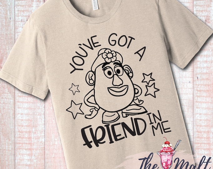 MALT SHOPPE You've Got a Friend In Me Toy Story Land Mrs Potato Head Inspired by Disney Hollywood Studios Vacation Youth Adult Shirt