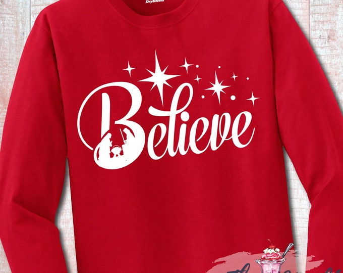 MALT SHOPPE Christmas Believe Jesus Birth Nativity Faith Toddler Youth Adult Long Sleeve Shirt