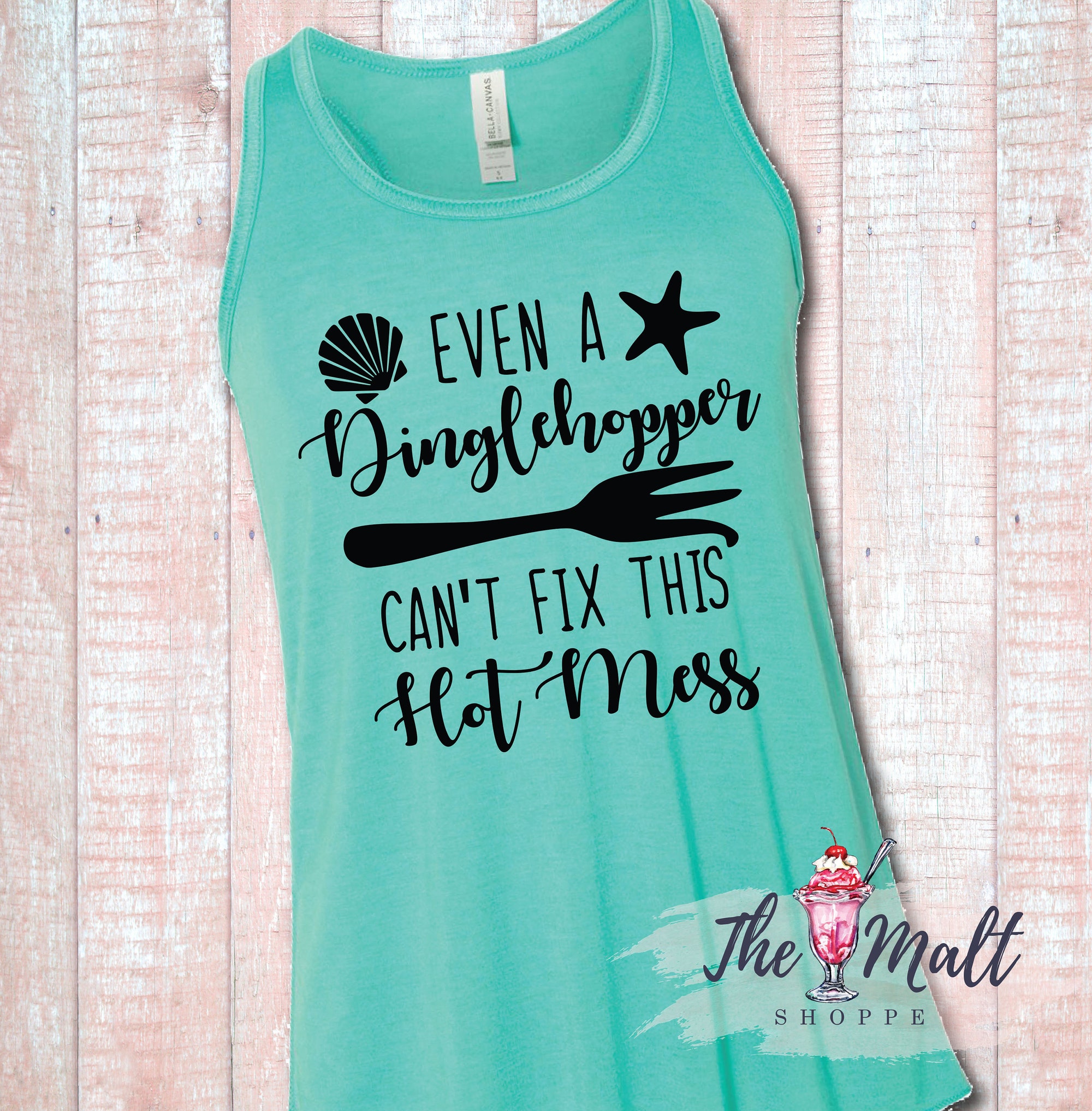 Discover MALT SHOPPE Even A Dinglehopper Can't Fix This Hot Mess Ariel Little Mermaid Disneyland Disney World Girls Women's Tank