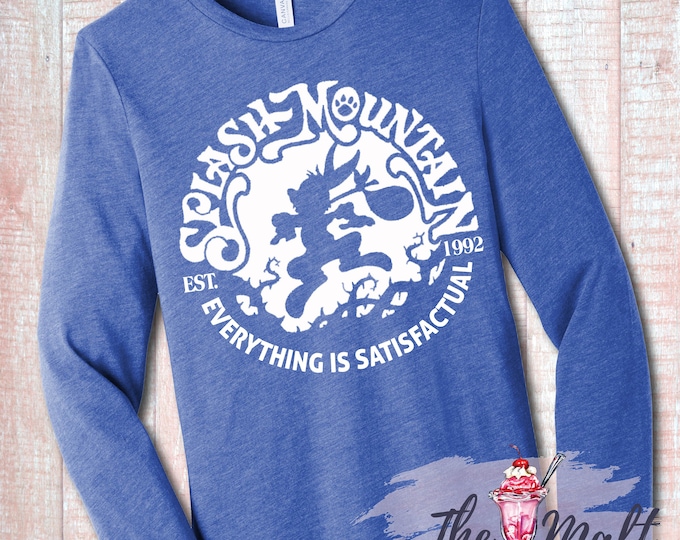MALT SHOPPE Unisex Long Sleeve Splash Mountain Everything Is Satisfactual Laughing Place Shirt