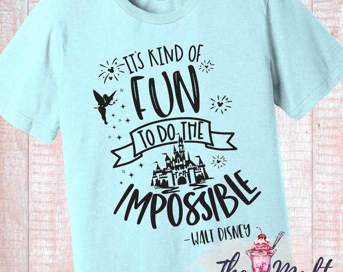 MALT SHOPPE Unisex It's Kind of Fun to Do the Impossible Walt Disney Quote Shirt