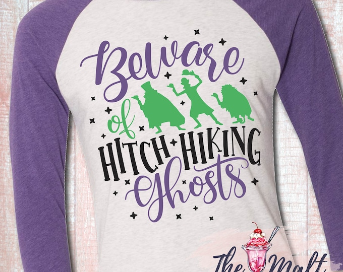 MALT SHOPPE Haunted Mansion Beware of Hitchhiking Ghosts Disney Inspired Raglan Baseball Style Shirt