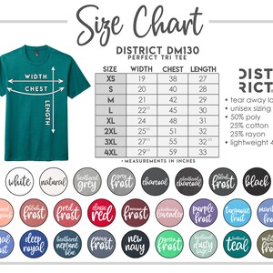 May include: Size chart for a tri-blend tee shirt with measurements in inches for width, chest, and length. The chart includes sizes XS to 4XL. The shirt is available in a variety of colors, including white, natural, heather grey, grey frost, charcoal, heather charcoal, black frost, black, heather dusty peach, frost, red frost, classic red, mint frost, lavender, purple frost, turquoise frost, maritime frost, royal frost, deep royal, heather neptune blue, navy frost, green frost, heather dusty sage, teal, and military frost.