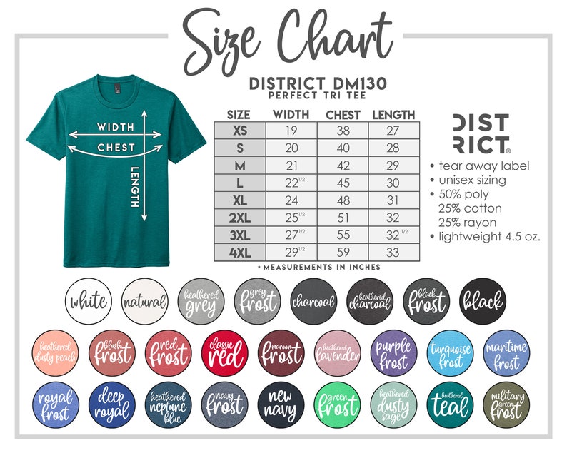 May include: Size chart for a tri-blend tee shirt with measurements in inches for width, chest, and length. The chart includes sizes XS to 4XL. The shirt is available in a variety of colors, including white, natural, heather grey, grey frost, charcoal, heather charcoal, black frost, black, heather dusty peach, frost, red frost, classic red, mint frost, lavender, purple frost, turquoise frost, maritime frost, royal frost, deep royal, heather neptune blue, navy frost, green frost, heather dusty sage, teal, and military frost.