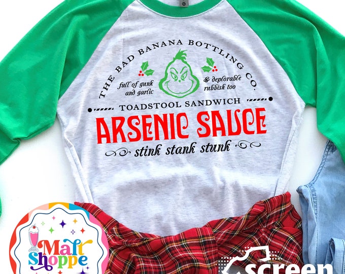 MALT SHOPPE Christmas Grinch Who Stole Christmas Grinchmas Arsenic Sauce Bottling Company