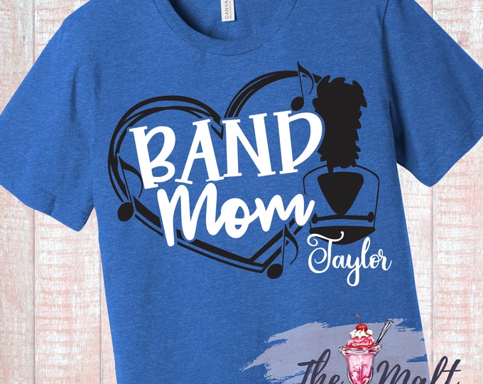 MALT SHOPPE Band Mom Dad Aunt Sister Brother Grandma ANY title or name Any Color Shirt and Print Personalized Any Color Combination Shirt