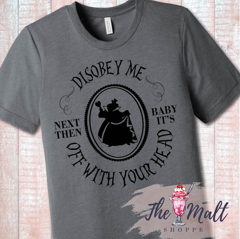 Disney Queen of Hearts Alice in Wonderland off With Their Heads Shirt ...