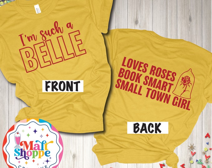 MALT SHOPPE Princess I'm Such a Belle Beauty & the Beast Shirt