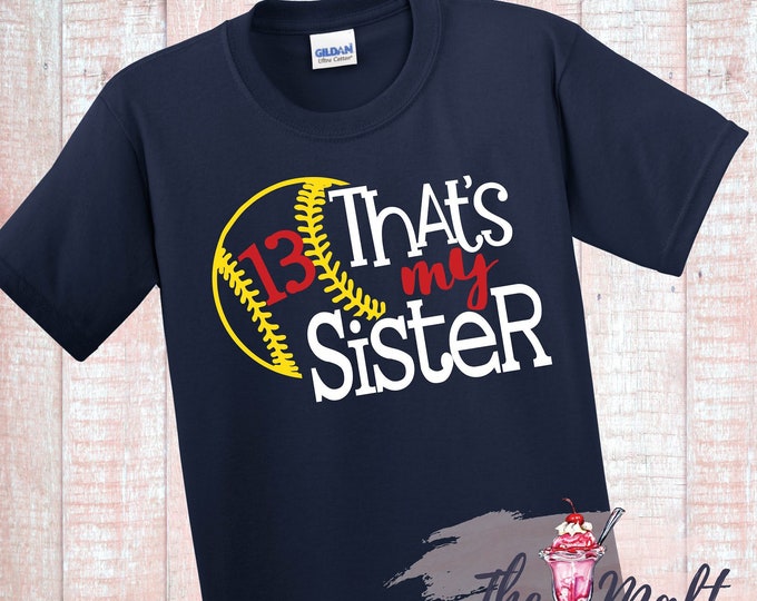 Softball Shirt That’s My Sister Kids Unisex Shirt
