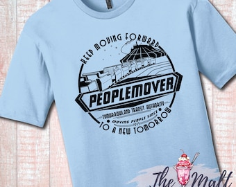 MALT SHOPPE Peoplemover Tomorrowland Keep Moving Forward Magic Kingdom Disney World Disneyland Unisex Tee