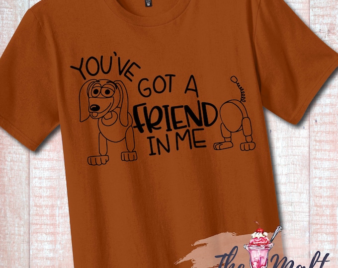 MALT SHOPPE You've Got a Friend In Me Toy Story Land Slinky Dog Dash Inspired by Disney Hollywood Studios Vacation Youth Adult Shirt