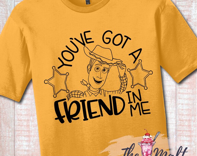 MALT SHOPPE You've Got a Friend In Me Woody Toy Story Land Inspired by Disney Hollywood Studios Vacation Youth Adult Shirt