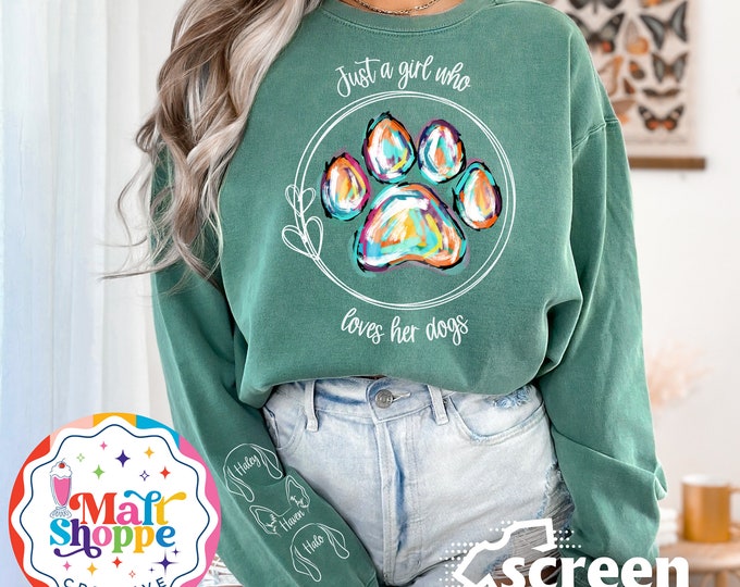 MALT SHOPPE Comfort Colors Dog Mom Just a Girl Who Loves Her Dog Dogs Sleeve Imprint Customized Names and Ears