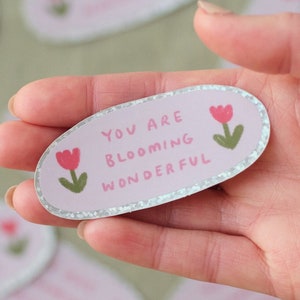 You Are Blooming Wonderful Cute Holographic Glitter Sticker, Vinyl Floral Tulip Illustration