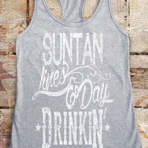 River Shirts Suntan Lines Day Drinking Shirt Summer Tank Etsy