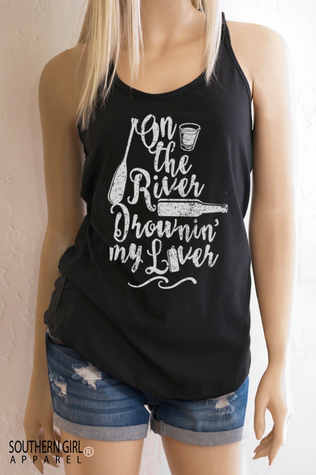 On the River Drownin' My Liver. River Shirts. River Float. Vacation Tanks.  River Tanks. Summer Tanks. River Party. Summer Tshirt 