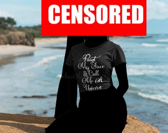 Paint My Face en noem me een eenhoorn | Stout | Offensief | Gezicht | Grappig cadeau voor volwassenen | Cum Facial | Unicorn Horn Cock | Eenhoorn Gezicht