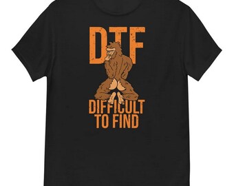 DTF moeilijk te vinden sexy Sasquatch Bigfoot klassiek T-shirt voor heren