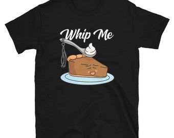 Pumpkin Pie Whip Me Unisex T-shirt met korte mouwen