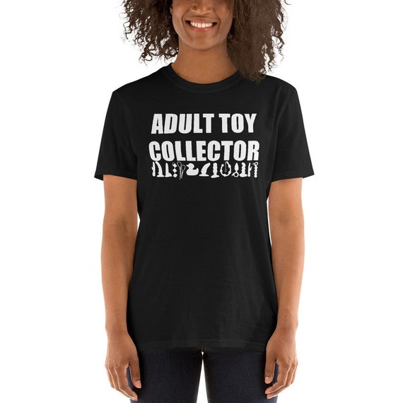 Adult Toy Collector T Shirt Funny Offensive Sex Toy Shirt - Etsy