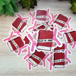 Might Be Smut Book Sticker
