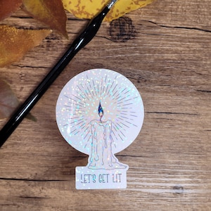 Let&#39;s Get Lit holografischer Aufkleber
