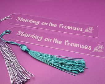 Standing on the Promises acrylic engraved bookmark