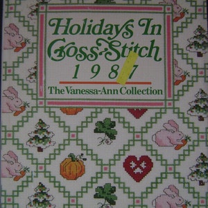 Holidays in Cross Stitch 1987 Instruction Book