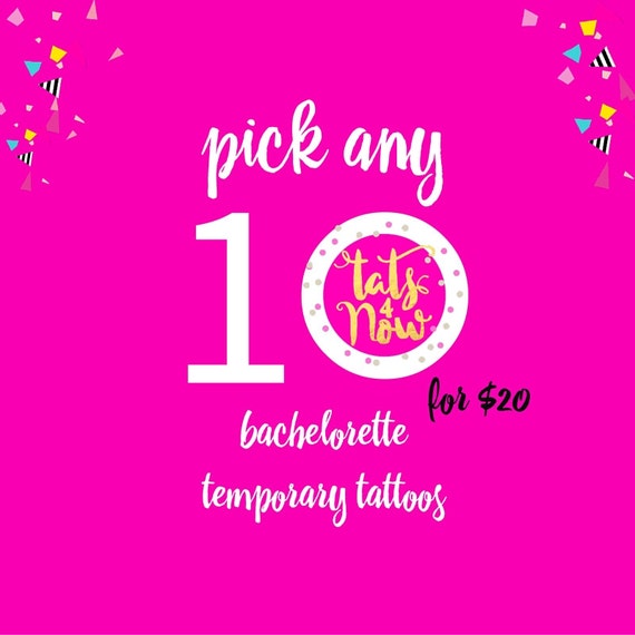 Mix and match your own bachelorette party tattoos, 10 pack