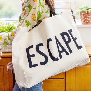 Escape Large Tote Bag, Canvas Shopper, Big Bag, Custom Printed Tote Bag, Mum Bag, Christmas Gift, Birthday Gift