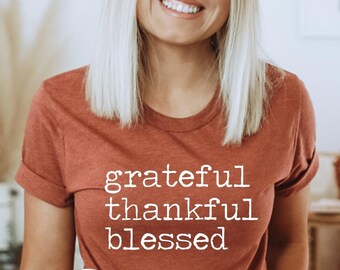 Grateful Thankful Blessed Tee - Fall T-shirt - Thankful - Fall Tee - Blessed T-shirt