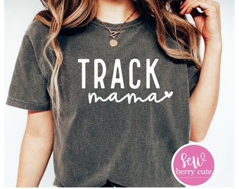 Track Mama T-Shirt - Track & Field - Comfort Colors - Track Mom Shirt - Track Tee