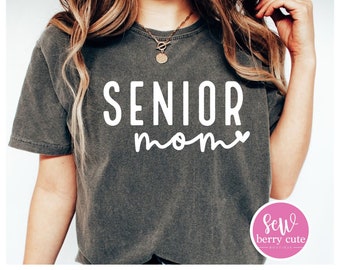 Senior Mom T-Shirt - Comfort Colors - Senior Mama