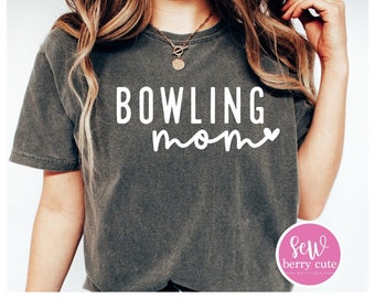 Bowling Mom Shirt - Bowling Mom Tee - Bowling Mama - Sports Mom - Comfort Colors Tee