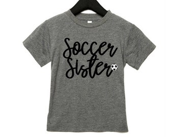 Soccer Sister T-Shirt - Soccer  Sister Shirt - Soccer Sister - Soccer T-shirt