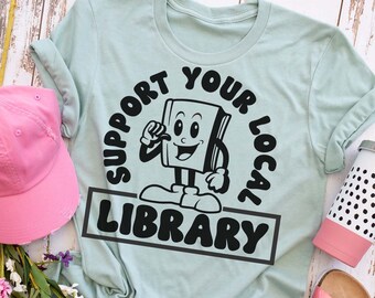 Support Your Local Library - Read - Book Worm - Audio Books - Reading