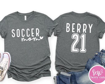 Soccer Mom Shirt - Custom Soccer Mom Tee - Soccer Mama T-shirt - Personalized Soccer Shirt