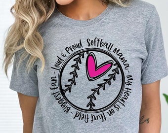 Softball Mama Shirt, Softball Mom T-shirt, Loud and Proud Softball Mom, Biggest Fan, My Heart is on that Field, Mother's Day Gift