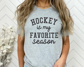 Hockey is My Favorite Season Tee - Hockey T-Shirt - Hockey Shirt - Hockey Season