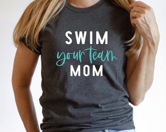 Swim Mom T-Shirt - Custom Swim Mom Tee - Swim Mama - Custom Shirt