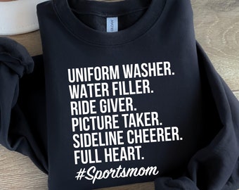 Sports Mom Sweatshirt - Soccer Shirt - Baseball Sweatshirt - Uniform Washer - Softball Shirt - Lacrosse Shirt