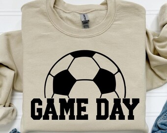 Game Day Soccer Sweatshirt - Soccer Shirt - Soccer Game Day Crewneck - Mother's Day Gift for Soccer Mama - Soccer Sweatshirt