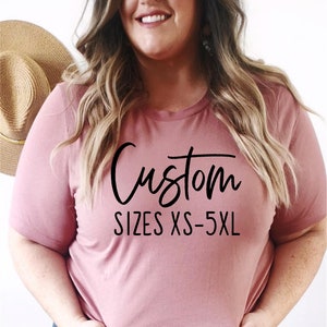 Custom T-shirts - Plus Size Tshirt - Custom Text - Personalized Tee - 4XL-5XL