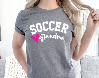 Soccer Grandma T-Shirt - Grandma Shirt - Gift for Grandma