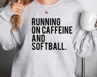 Running on Caffeine and Softball - Softball Shirt - Caffeine Shirt - Softball Life -  Softball Mom