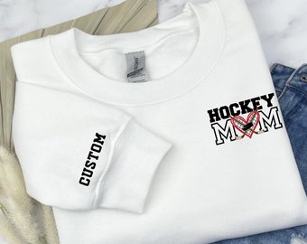 Custom Hockey Mom Sweatshirt - Hockey Mom Crewneck - Hockey Sweatshirt - Hockey - Hockey Mom Gift