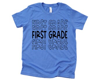 First Grade Shirt - 1st Grade Tshirt - 1st Grade Tee -  Back to School - 1st Grade Shirt - First Grader