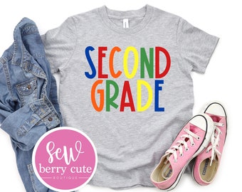 Second Grade - 2nd Grade Shirt - First Day of School Shirt - Back to School Shirt - 1st Day of School Tee - Teacher Shirt - Second Grader