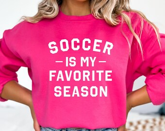 Soccer Shirt - Soccer is My Favorite Season - Soccer Mom Tee - Soccer Player Shirt - Soccer Fan